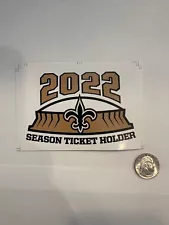 2022 New Orleans Saints Season Ticket Holder Sticker FREE SHIPPING