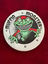 Muffin Monster Municipal Sewage Grinder Promo Advertising Pinback Button 3"