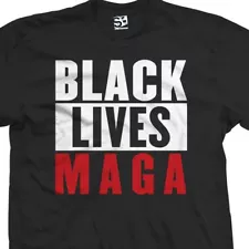 Black Lives MAGA Shirt | Trump 2024 BLM Matter ADOS Republican Donald | Mens Tee