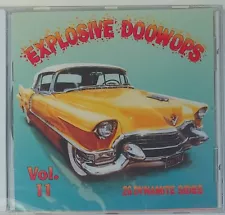 EXPLOSIVE DOO WOPS - VOL 11 CD BRAND NEW