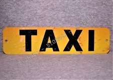 Metal Sign TAXI cab taxicab driver taxis city public hire stand service street