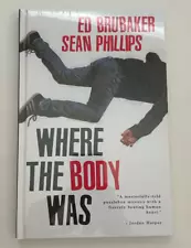 New ListingWhere the Body Was HARDCOVER 2024 Ed Brubaker BRAND NEW SEALED