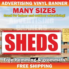 SHEDS Advertising Banner Vinyl Mesh Sign FOR SALE Free Shipping