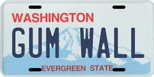 Gum Wall Washington State Aluminum WA License Plate