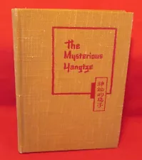 George Parker Autographed Book, "The Mysterious Yangtze."