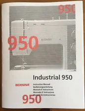 Bernina 950 Industrial Sewing Machine Instruction Manual -Digitally Remastered!