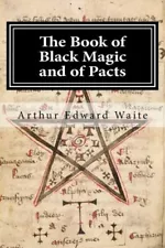 The Book Of Black Magic And Of Pacts