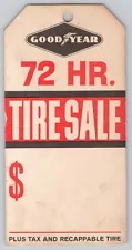 Goodyear 72 Hour Tire Sale Tag Hang Paper Vintage