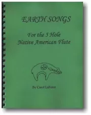 Songbook for 5 hole Native American Flute - Earth Songs Song Book