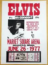 Repro CONCERT TICKET & POSTER : ELVIS PRESLEY 26 June 1977 MARKET SQUARE ARENA