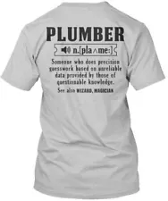 Plumber - Trust Me Im A Someone T-Shirt Made in the USA Size S to 5XL