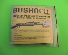 NOS VINTAGE BUSHNELL MAGNUM PHANTOM SCOPE MOUNT # 76-1916 for WINCHESTER 94