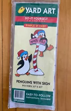 1998 Yard Art Do It Yourself Wood Pattern PENGUINS WITH SIGN 45”x35” YA30004