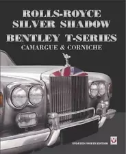 Rolls-Royce Silver Shadow/Bentley T-Series, Camargue & Corniche by Malcolm Bobbi