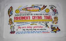 Vtg Fisherman's Crying Towel Cotton Dish Hand Towel!!