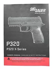 SIG SAUER SIGARMS OWNER'S MANUALS PISTOLS RIFLES SHOTGUNS SEE MUCH MORE BELOW