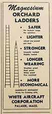 1947 AD.(XF14)~WHITE AIRCRAFT CO. PALMER, MASS. MAGNESIUM ORCHARD LADDERS