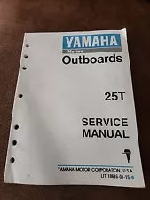 SERVICE MANUAL YAMAHA OUTBOARD 25HP 25T LIT-18616-01-15 MARINE ENGINE MOTOR