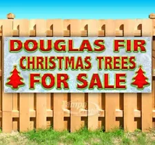 DOUGLAS FIR FOR SALE Advertising Vinyl Banner Flag Sign Many Sizes CHRISTMAS