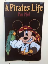 VINTAGE DISNEY MICKEY A PIRATE'S LIFE FOR ME NYLON FLAG BANNER 42x28