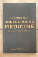 The Secrets of Underground Medicine NEW