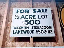 Very Cool Old Wooden Hand Painted Real Estate Sign "FOR SALE 1/2 ACRE LOT $500"