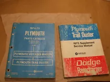 1974-75 Plymouth Trail Duster Voyager parts catalog +Ramcharger manual Mopar